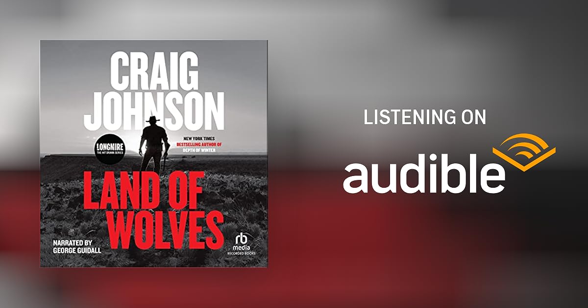 Land of Wolves by Craig Johnson Audiobook